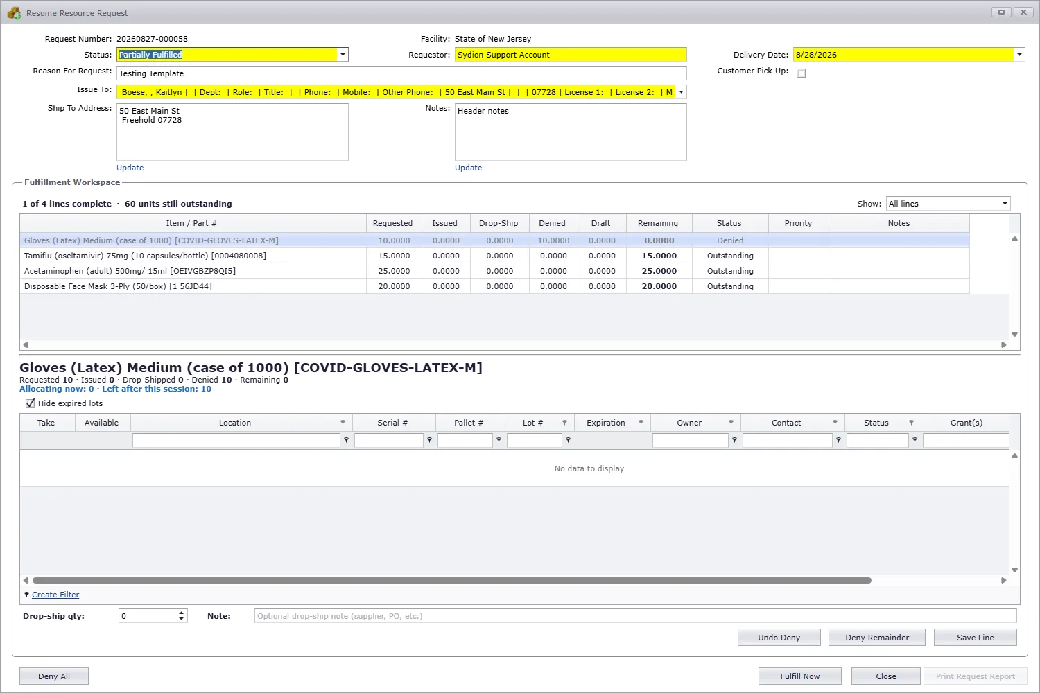 The iCAM Resume Resource Request window. At the top, the request number, status Partially Fulfilled, facility, requestor, delivery date, the person to issue to and the ship-to address. Below, the Fulfillment Workspace lists four requested items with quantities requested, issued, drop-shipped, denied and remaining, and a status for each line, followed by the lot picker for the selected item and buttons to deny, save the line or fulfill now.